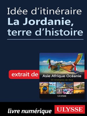 cover image of Idée d'itinéraire--La Jordanie, terre d'histoire